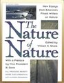 Nature Of Nature New Essays From America's Finest Writers On Nature