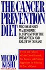 The Cancer Prevention Diet Michio Kushi's Macrobiotic Blueprint for the Prevention and Relief of Disease