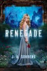 Renegade (Elysium Chronicles, Bk 1)