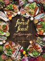 The Forest Feast Gatherings Simple Vegetarian Menus from My Cabin in the Woods