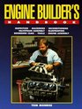 Engine Builder's Handbook Inspection Machine Reconditioning Valvetrain Assembly Blueprinting Degreeing Cams Tools Engine Assembly