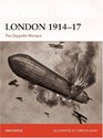 London 191417 The Zeppelin Menace