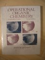 Operational Organic Chemistry A Laboratory Course