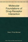 Molecular Foundations of DrugReceptor Interaction