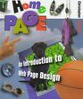 Home Page: An Introduction to Web Page Design (First Book)
