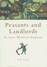 Peasants and Landlords in Later Medieval England