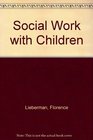 Social Work With Children