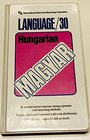 Hungarian Language/30  A Conversation Course Using a Proven SelfLearning Method/Book/2 Audio Cassettes