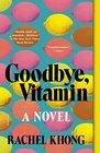 Goodbye Vitamin A Novel