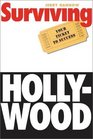 Surviving Hollywood Your Ticket to Success