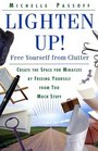 Lighten Up  Free Yourself from Clutter