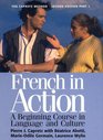 French in Action  A Beginning Course in Language and Culture the Capretz Method Part One