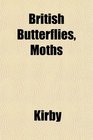 British Butterflies Moths