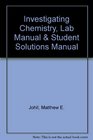 Investigating Chemistry Lab Manual  Student Solutions Manual