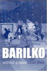 Barilko Without a Trace