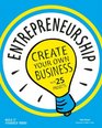 Entrepreneurship: Create Your Own Business (Build It Yourself)