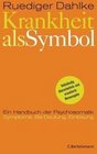 Krankheit als Symbol Handbuch der Psychosomatik