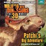 Walking with Dinosaurs Patchi's Big Adventure