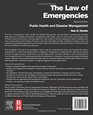 The Law of Emergencies Public Health and Disaster Management