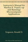 Instructor's Manual for Marilyn K Popyk's up and Running Microcomputer Applications