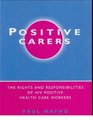 Positive Careers The Rights  Responsibilities of HIV Positive Health Care Workers