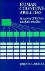 Human Cognitive Abilities  A Survey of FactorAnalytic Studies