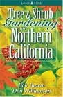 Tree and Shrub Gardening for Northern Calif