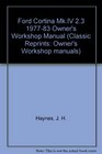 Ford Cortina MkIV 23 197783 Owner's Workshop Manual