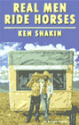 Real Men Ride Horses: Cowboys and Indians, Outlaws and In-Laws, Mormons and Other Strange Bedfellows in the Pink Desert