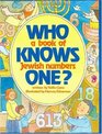 Who Knows One A Book of Jewish Numbers