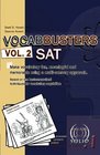 VOCABBUSTERS Vol 2 SAT Make vocabulary fun meaningful and memorable using a multisensory approach