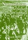 Nomonhan Japanesesoviet Tactical Combat 1939