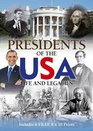 Presidents of the USA Life and Legacies
