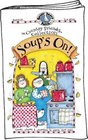 Soup's On! Soups, Stews & Chowders to Warm Your Soul (The Country Friends Collection) (Country Friends Collection)