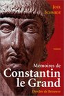 Memoires de Constantin le Grand Roman