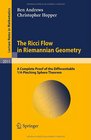 The Ricci Flow in Riemannian Geometry A Complete Proof of the Differentiable 1/4Pinching Sphere Theorem