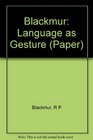 Language As Gesture Essays in Poetry