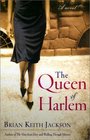 The Queen of Harlem