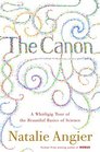 The Canon: A Whirligig Tour of the Beautiful Basics of Science