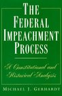 The Federal Impeachment Process