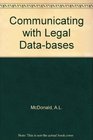 Communicating With Legal Databases Terms and Abbreviations for the Legal Researcher