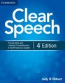 Clear Speech Student's Book Pronunciation and Listening Comprehension in North American English