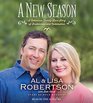 A New Season A Robertson Family Love Story of Brokenness and Redemption