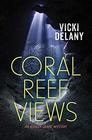 Coral Reef Views (Ashley Grant, Bk 3)
