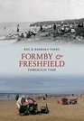 Formby and Freshfield Through Time
