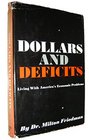 Dollars and Deficits Living With America's Economic Problems