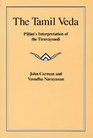 The Tamil Veda  Pillan's Interpretation of the Tiruvaymoli