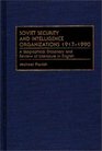 Soviet Security and Intelligence Organizations 19171990 A Biographical Dictionary and Review of Literature in English
