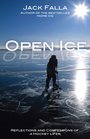 Open Ice: Reflections and Confessions of a Hockey Lifer