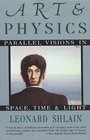 Art  Physics Parallel Visions in Space Time  Light